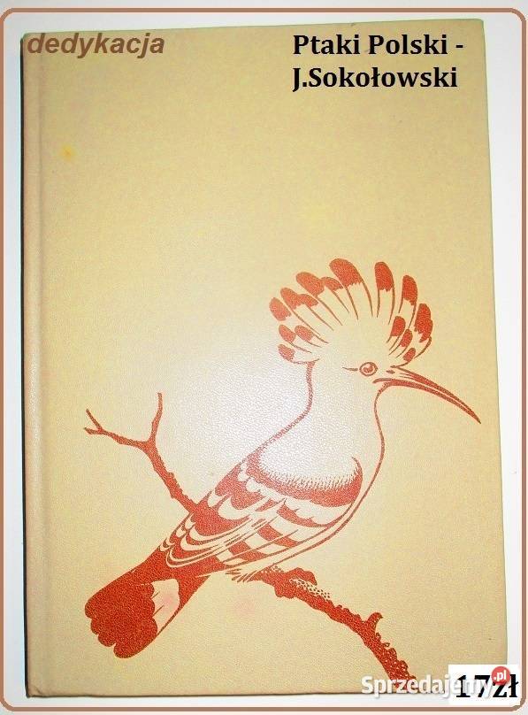 Ptaki przyroda flora fauna naturazwierzęta Książki naukowe i popularnonaukowe Łódź