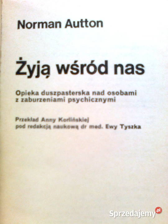 Norman Autton Żyją wśród nas Książki naukowe i popularnonaukowe Warszawa