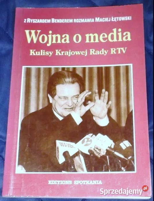 Wojna o media Kulisy Krajowej Rady RTV Maciej Chełm