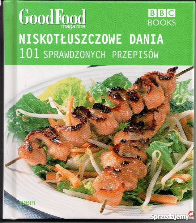 Niskotłuszczowe dania 101 sprawdzonych przepisów Rok wydania 2006 Warszawa