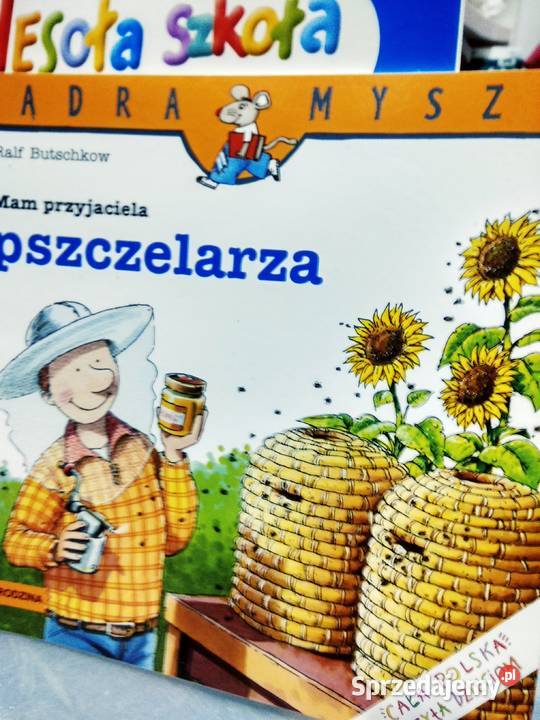 Mam przyjaciela pszczelarza książki dziecięce Warszawa