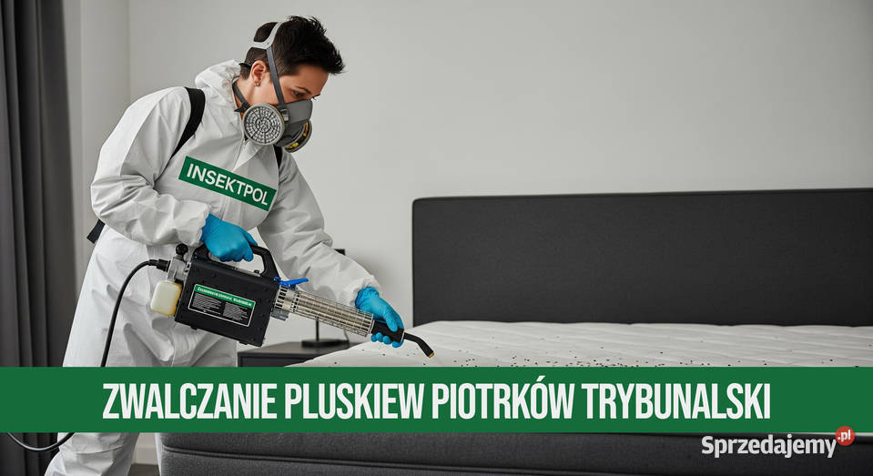 Zwalczanie pluskiew Piotrków Trybunalski