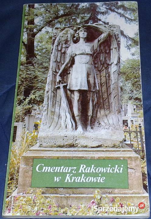 Cmentarz Rakowicki w Krakowie A Krawczuk K Chełm