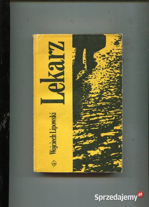 Lekarz Wspomnienia Wojciech Lipowski Szczecin