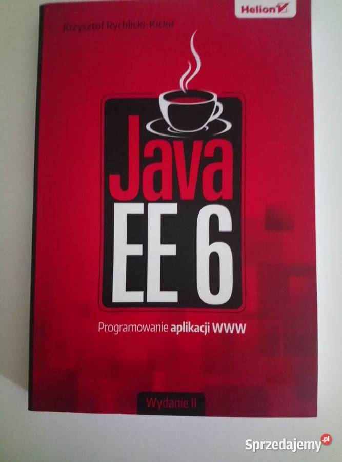 Java EE 6 Programowanie aplikacji WWW Mokrsko