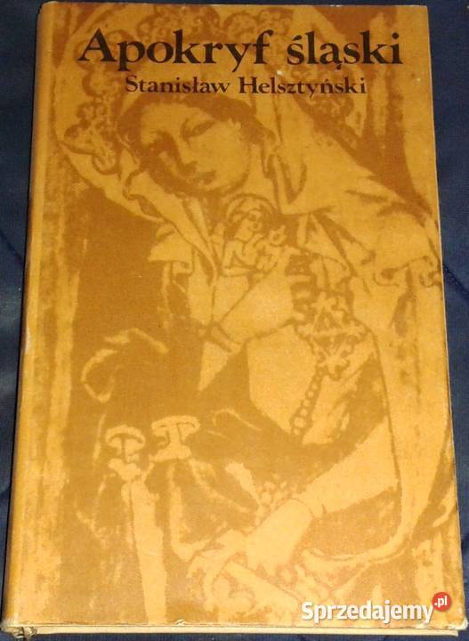Apokryf Śląski Stanisław Helsztyński Pozostałe Chełm