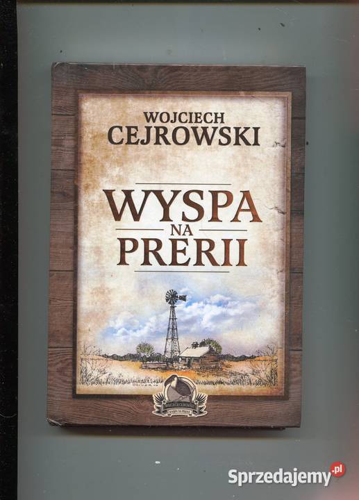 Wyspa na prerii Cejrowski twarda Szczecin sprzedam