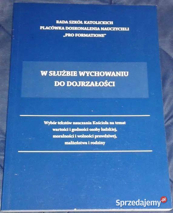 W służbie wychowaniu do dojrzałości M Wojnar lubelskie Chełm