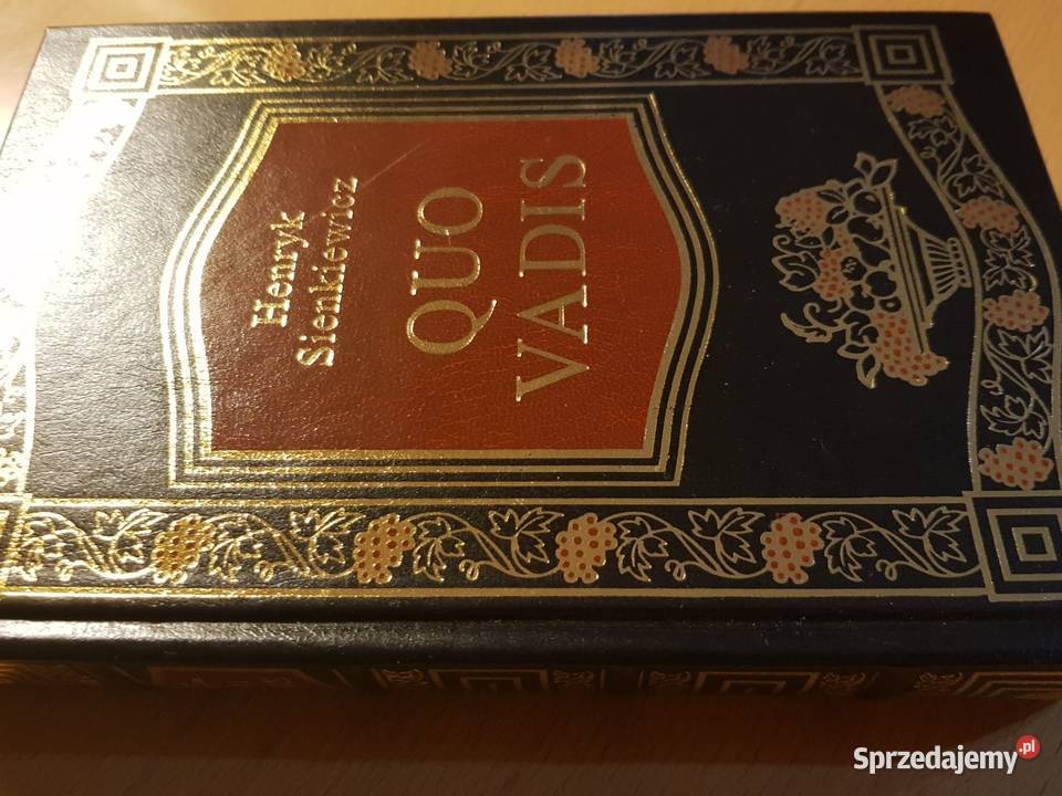 SIENKIEWICZ HENRYK QUO VADIS złota oprawa Kielce sprzedam