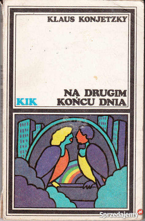 0988 NA DRUGIM KOŃCU DNIA KLAUS KONJETZKY Czyrna sprzedam