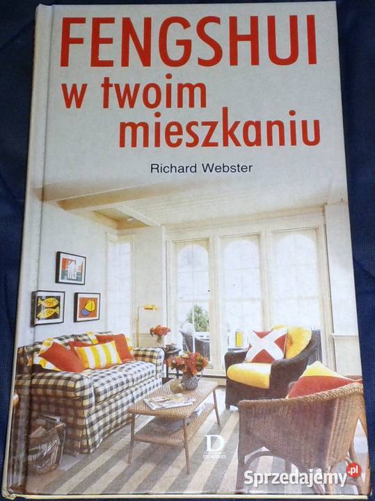 Fengshui w twoim mieszkaniu Richard Webster Chełm