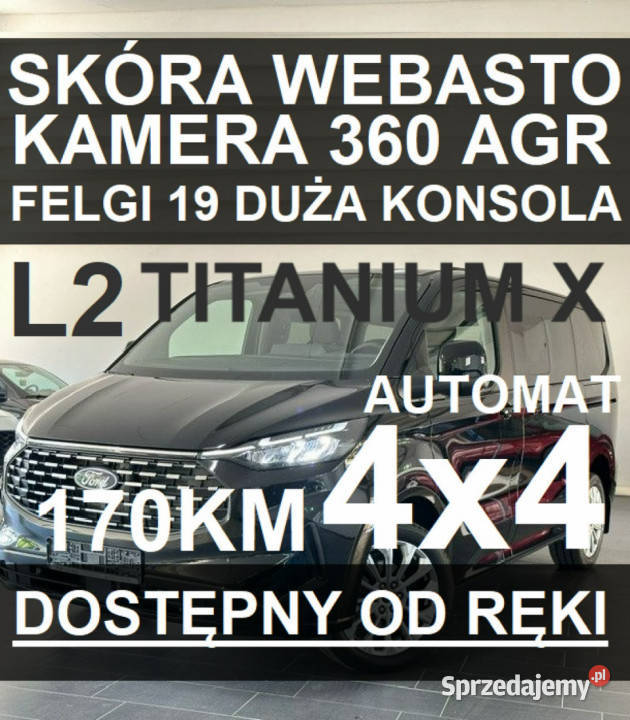 Ford Tourneo Custom 4X4 170 L2 Titanium X Hak Rok produkcji 2025 Szczecinek