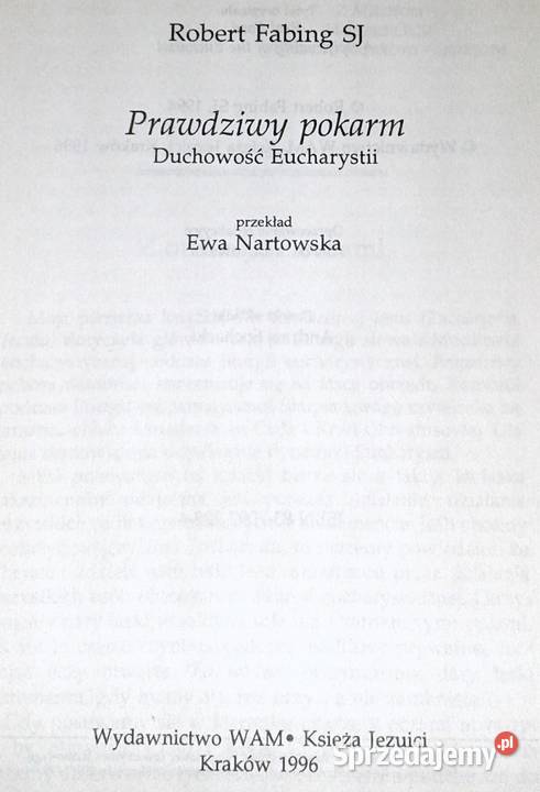 Prawdziwy pokarm Duchowość Eucharystii Robert miękka Chełm