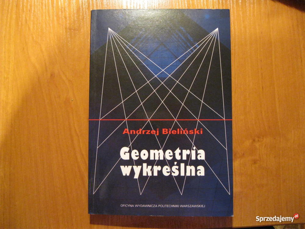 Geometria wykreślna Andrzej Bieliński Warszawa sprzedam