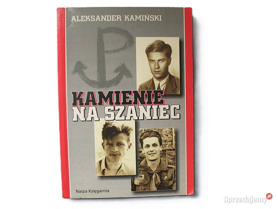 Kamienie na szaniec AKamiński książka polska Siedlce