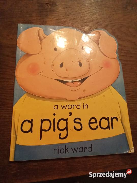 A word in a pigs ear angielsku Warszawa