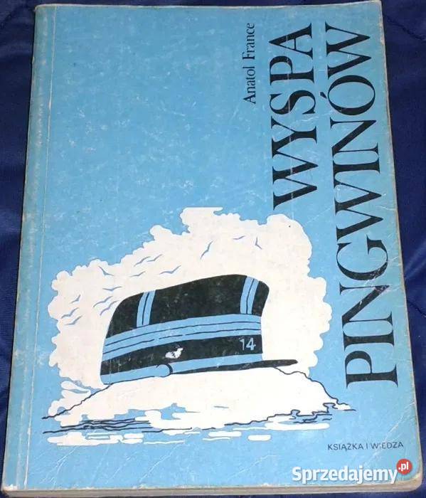 Wyspa Pingwinów Anatole France miękka lubelskie Chełm