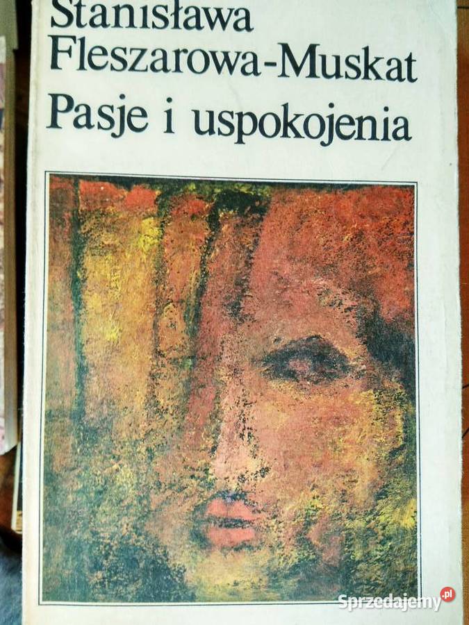 Pasje i uspokojenia Fleszarowa Muskat książki