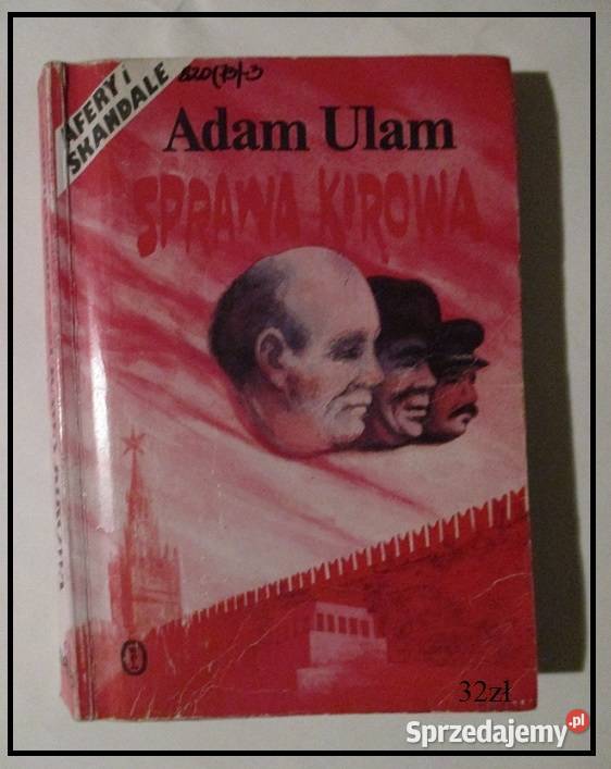 Sprawa Kirowa Ulam historia wojna Stalin Pozostałe łódzkie Łódź