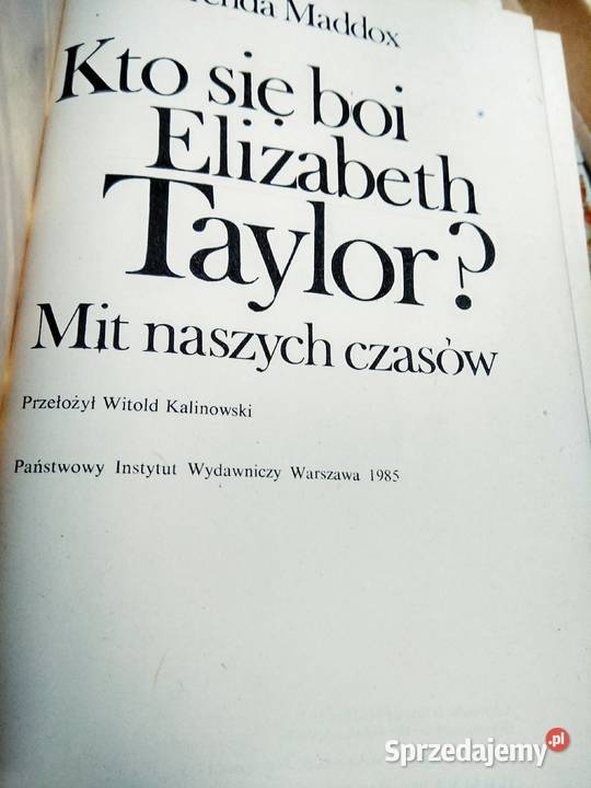 Elizabeth Taylor mit naszych czasów sławni Warszawa