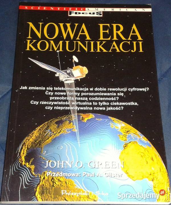 Nowa era komunikacji John O Green Rok wydania 999 Chełm