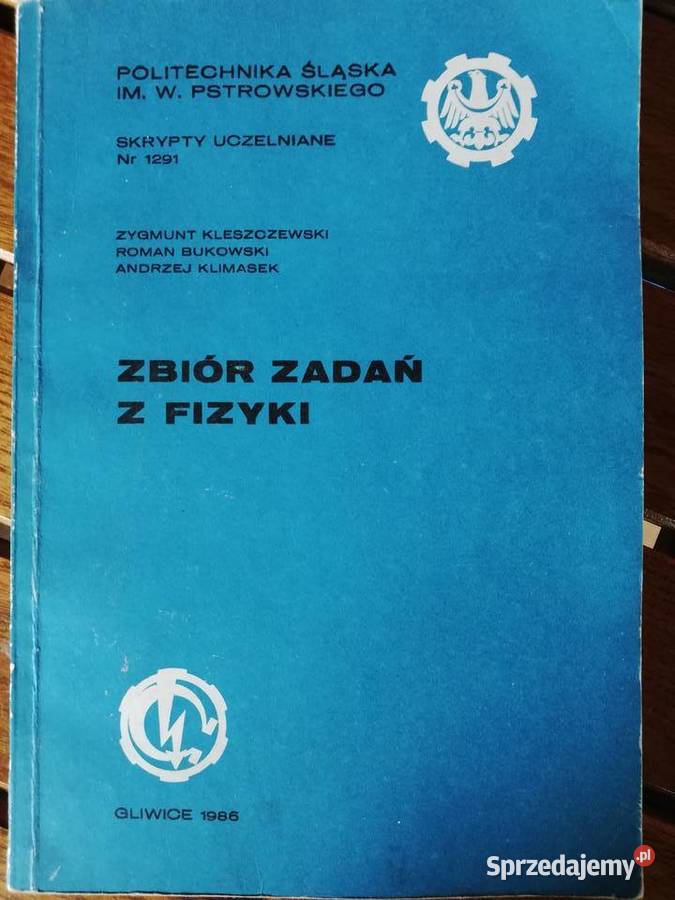 Zbiór zadań z fizyki KleszczewskiR skrypt, zeszyt ćwiczeń, zbiór zadań, testów Kraków