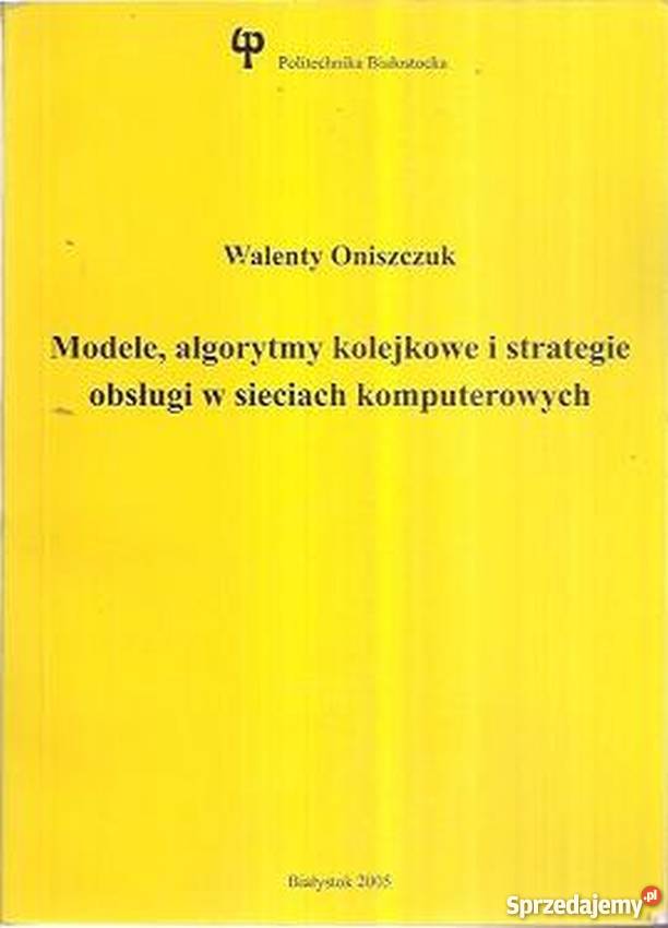 MODELE ALGORYTMY KOLEJKOWE STRATEGIE OBSŁUGI W mazowieckie Radom