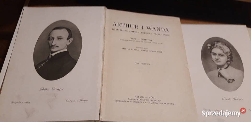 Arthur i Wanda Dzieje miłości A Grottgera i Antyki, Sztuka, Kolekcje Iwno sprzedam