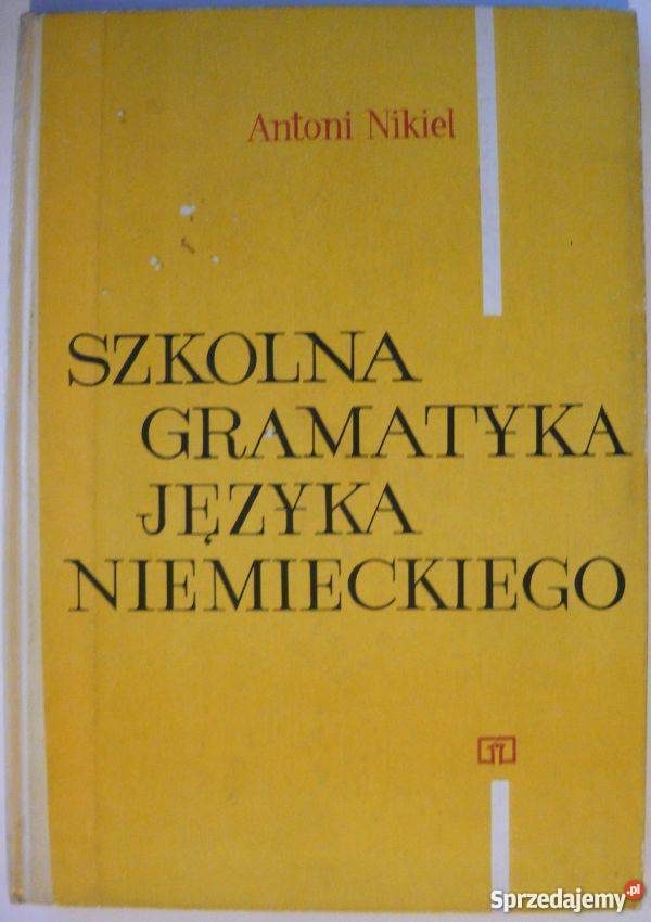 SZKOLNA GRAMATYKA JĘZYKA NIEMIECKIEGO Elbląg