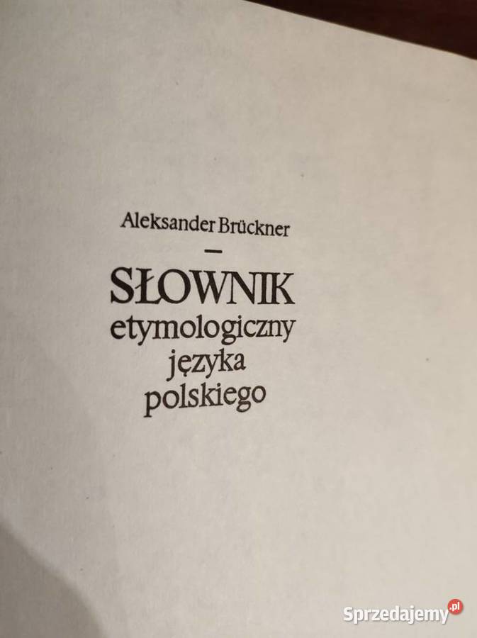 Słownik etymologiczny języka polskiego ISBN 8167880600736 Kielce