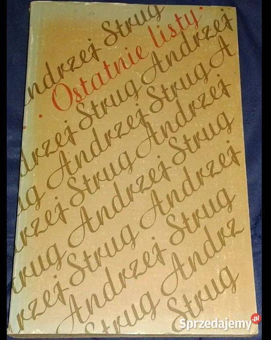 Ostatnie listy Opowiadania i szkice Andrzej Chełm sprzedam