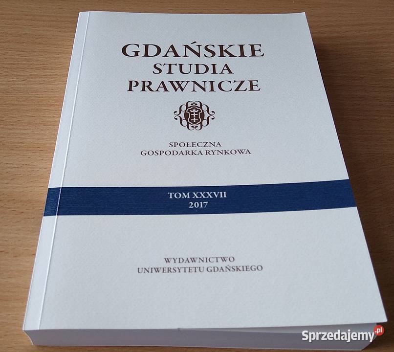GDAŃSKIE STUDIA PRAWNICZE 37 2017 Społeczna Gdańsk