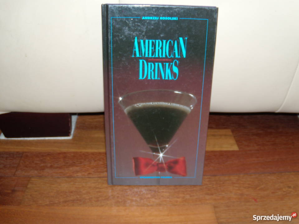 Książka Amwrican drinks Andrzej Rosolski