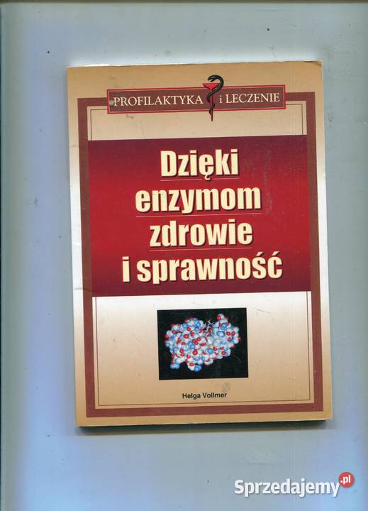 Dzięki enzymom zdrowie i sprawność Helga Volimer Rok wydania 2006 Szczecin