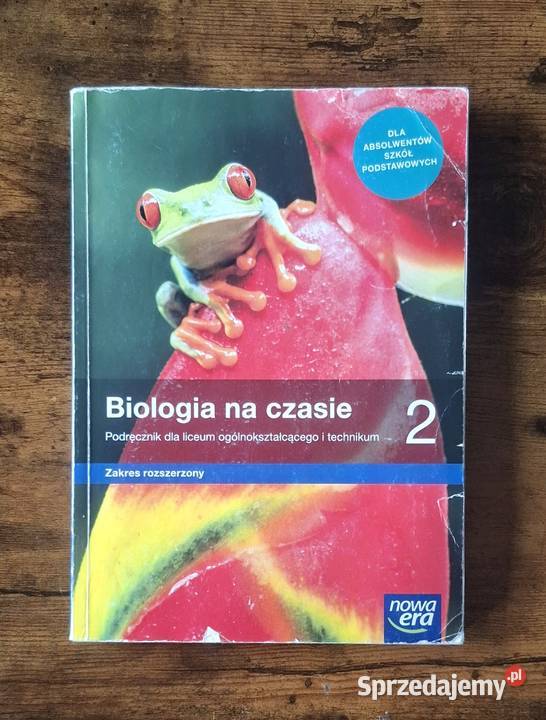 Podręcznik Biologia na czasie 2 Nowa Era Zakres szkoła ponadgimnazjalna Podręczniki Drawsko sprzedam