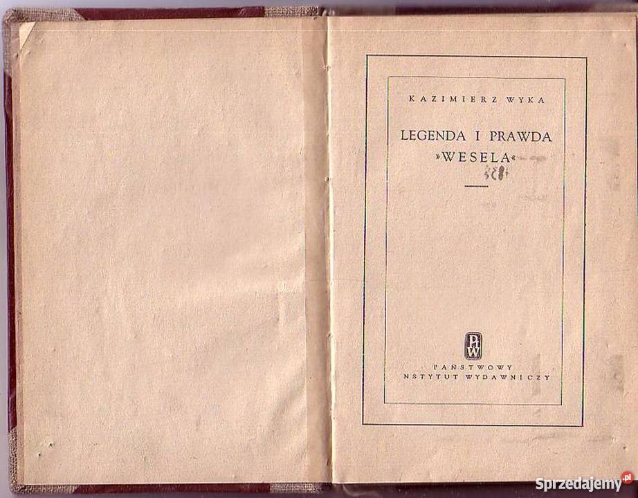 0566 LEGENDA I PRAWDA WESELA KAZIMIERZ WYKA Czyrna