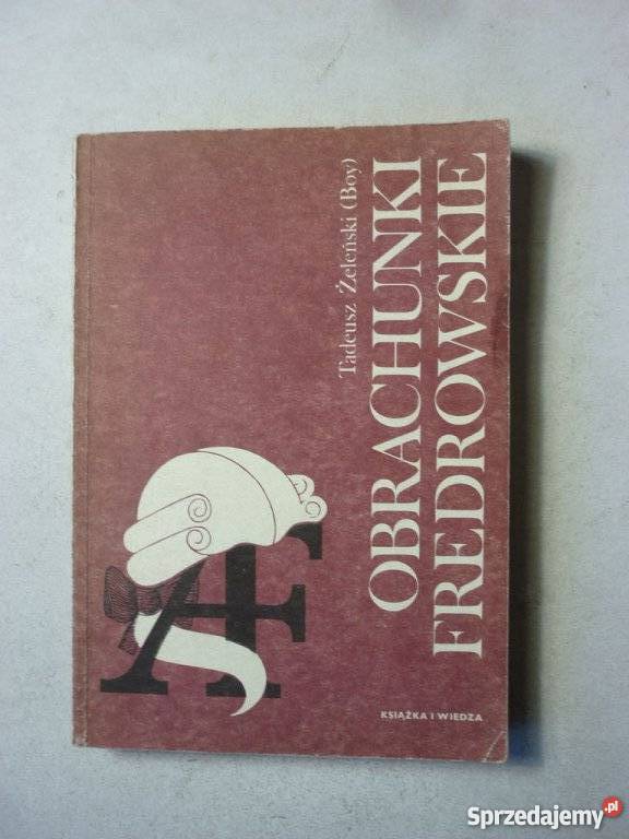 OBRACHUNKI FREDROWSKIE TADEUSZ ŻELEŃSKI literatura piękna - proza polska Książki i Podręczniki podlaskie Białystok