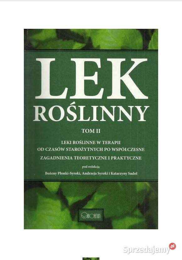 Lek roślinny tom II Leki roślinne w terapii Łódź