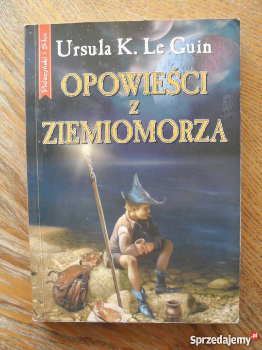 Opowieści z Ziemiomorza Ursula K Le Guin Warszawa