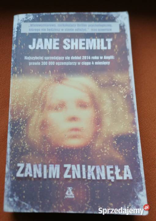 Zanim zniknęła Jane Shemilt thriller