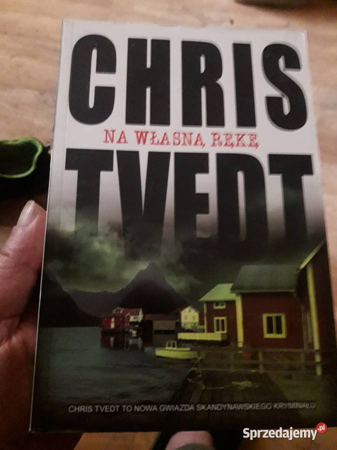 Na własną rękę Chris Tvedt Warszawa