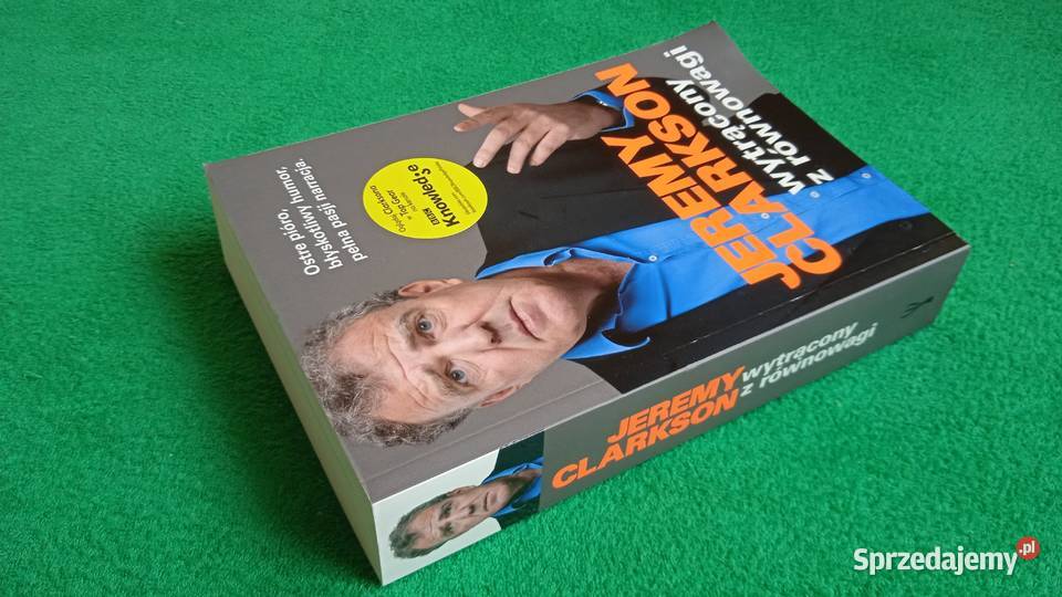 Wytrącony z równowagi Jeremy Clarkson