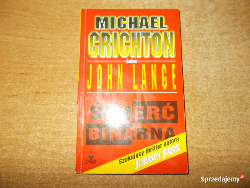 Michael Crichton Śmierć binarna opolskie Głubczyce sprzedam