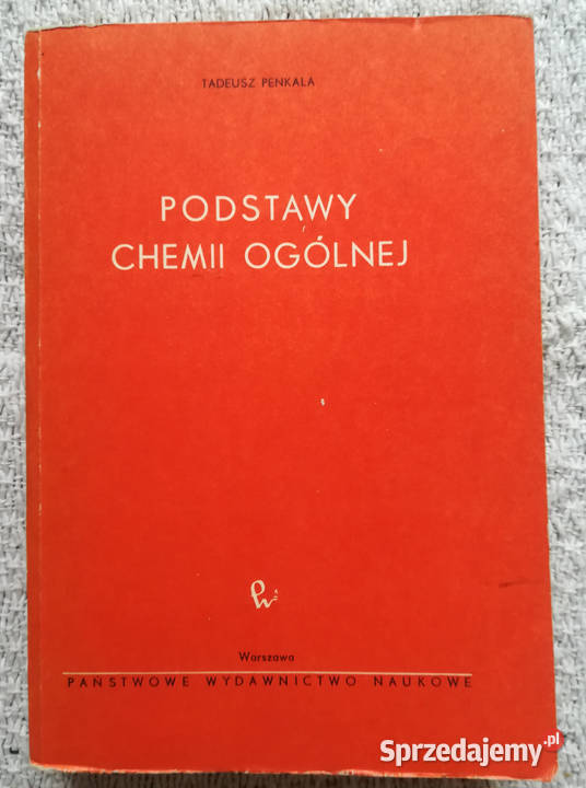 Podstawy chemii ogólnej Tadeusz Penkala Książki naukowe i popularnonaukowe podlaskie Białystok