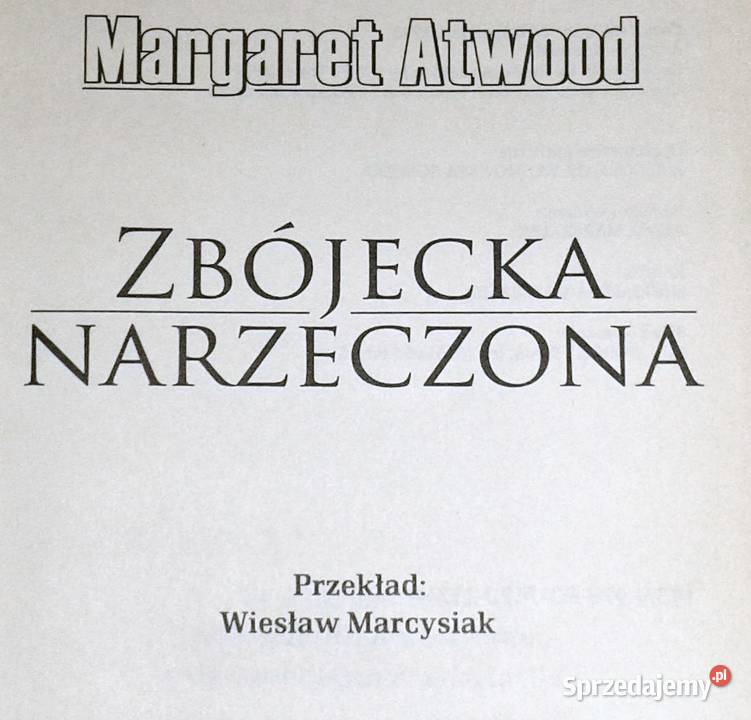 Zbójecka narzeczona Margaret Atwood Rok wydania 1993 lubelskie Chełm