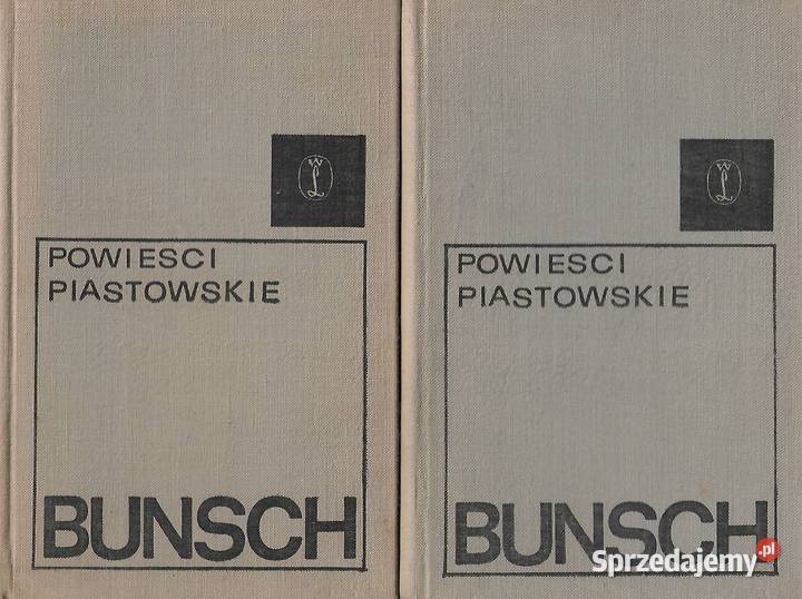Powieści piastowskie tom 1 i 2 K Bunsch Puławy