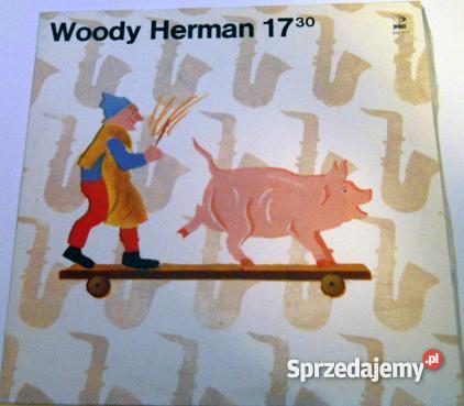 Woody Herman 1730Biały kruk czarnego krążka Dzierżoniów sprzedam