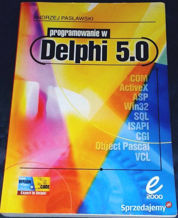 Programowanie w Delphi 50 Andrzej Pasławski Chełm