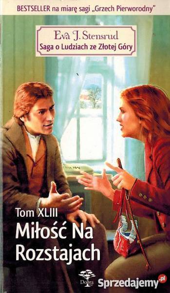 SAGA O LUDZIACH ZE ZŁOTEJ GÓRY TOM 43 MIŁOŚĆ NA Toruń