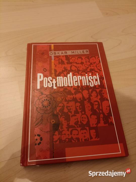Oskar Miller Postmoderniści wyd MAG Kraków